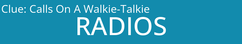Calls On A Walkie-Talkie