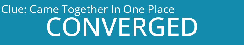 Came Together In One Place