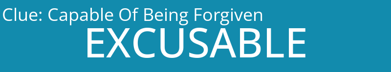 Capable Of Being Forgiven