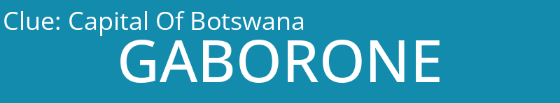 Capital Of Botswana