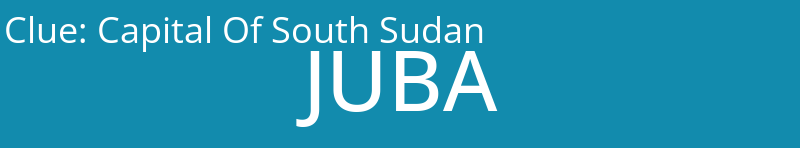 Capital Of South Sudan