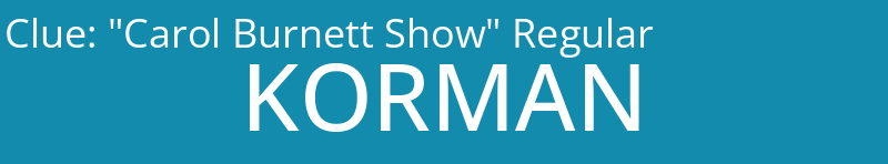 "Carol Burnett Show" Regular
