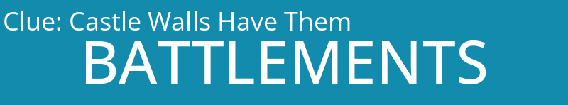 Castle Walls Have Them