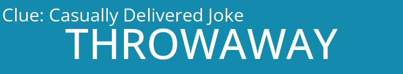 Casually Delivered Joke