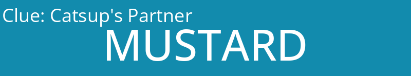 Catsup's Partner