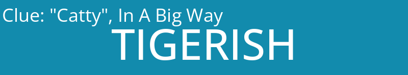 "Catty", In A Big Way
