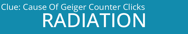 Cause Of Geiger Counter Clicks