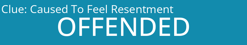 Caused To Feel Resentment