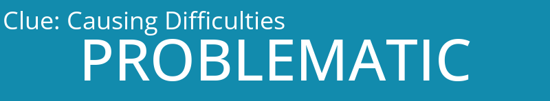 Causing Difficulties