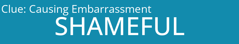 Causing Embarrassment 