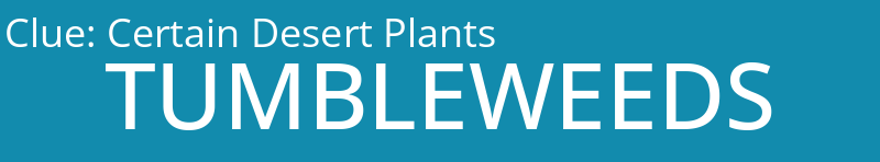 Certain Desert Plants