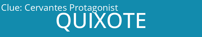 Cervantes Protagonist