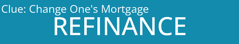Change One's Mortgage