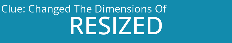 Changed The Dimensions Of