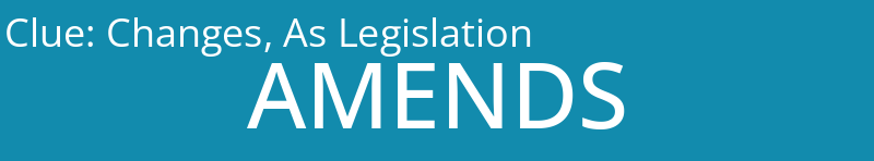 Changes, As Legislation