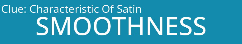 Characteristic Of Satin