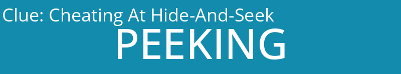 Cheating At Hide-And-Seek