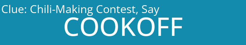 Chili-Making Contest, Say