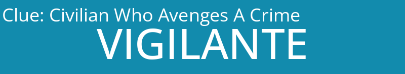 Civilian Who Avenges A Crime