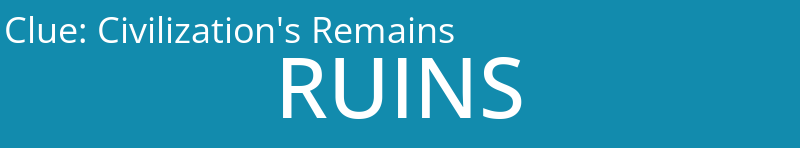 Civilization's Remains