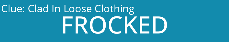 Clad In Loose Clothing