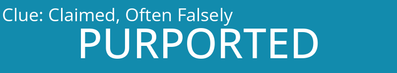 Claimed, Often Falsely