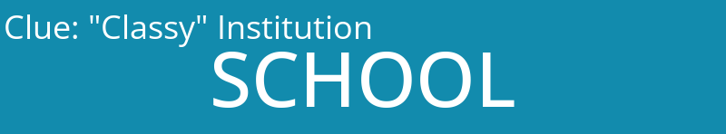 "Classy" Institution