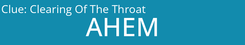 Clearing Of The Throat