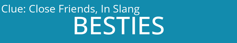 Close Friends, In Slang
