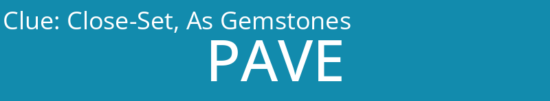 Close-Set, As Gemstones