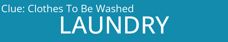 Clothes To Be Washed