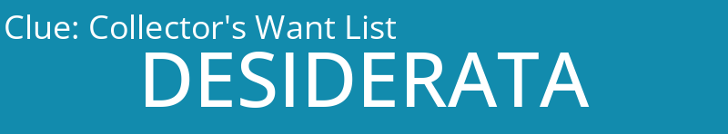 Collector's Want List