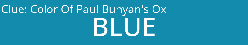 Color Of Paul Bunyan's Ox