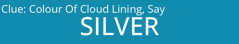 Colour Of Cloud Lining, Say