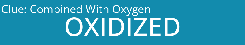 Combined With Oxygen