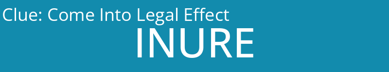 Come Into Legal Effect