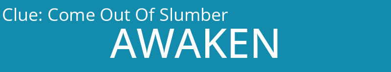 Come Out Of Slumber