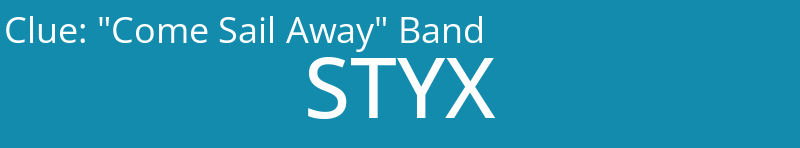 "Come Sail Away" Band