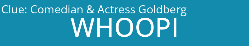 Comedian & Actress Goldberg