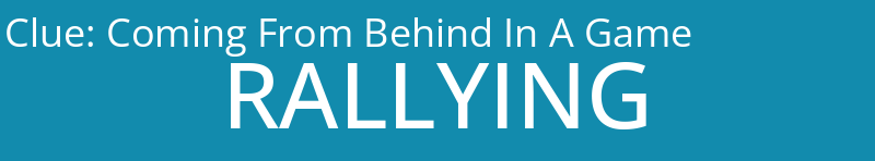 Coming From Behind In A Game