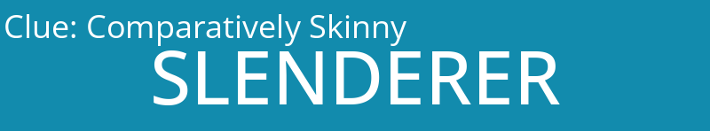 Comparatively Skinny