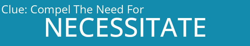 Compel The Need For