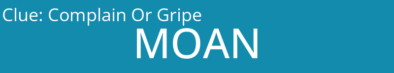 Complain Or Gripe