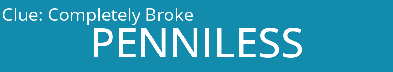 Completely Broke