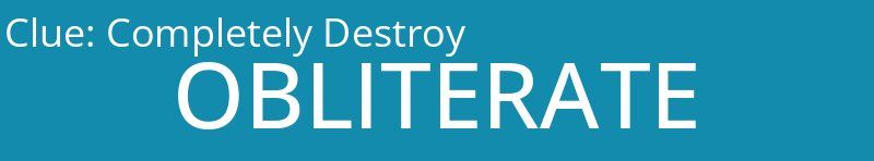 Completely Destroy