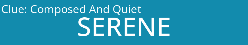 Composed And Quiet