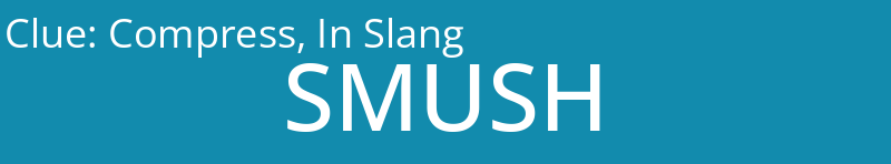 Compress, In Slang