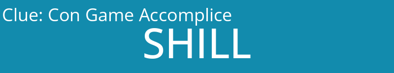 Con Game Accomplice