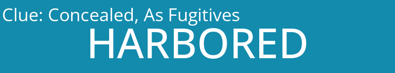 Concealed, As Fugitives