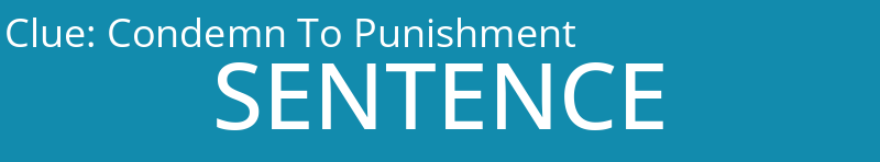 Condemn To Punishment